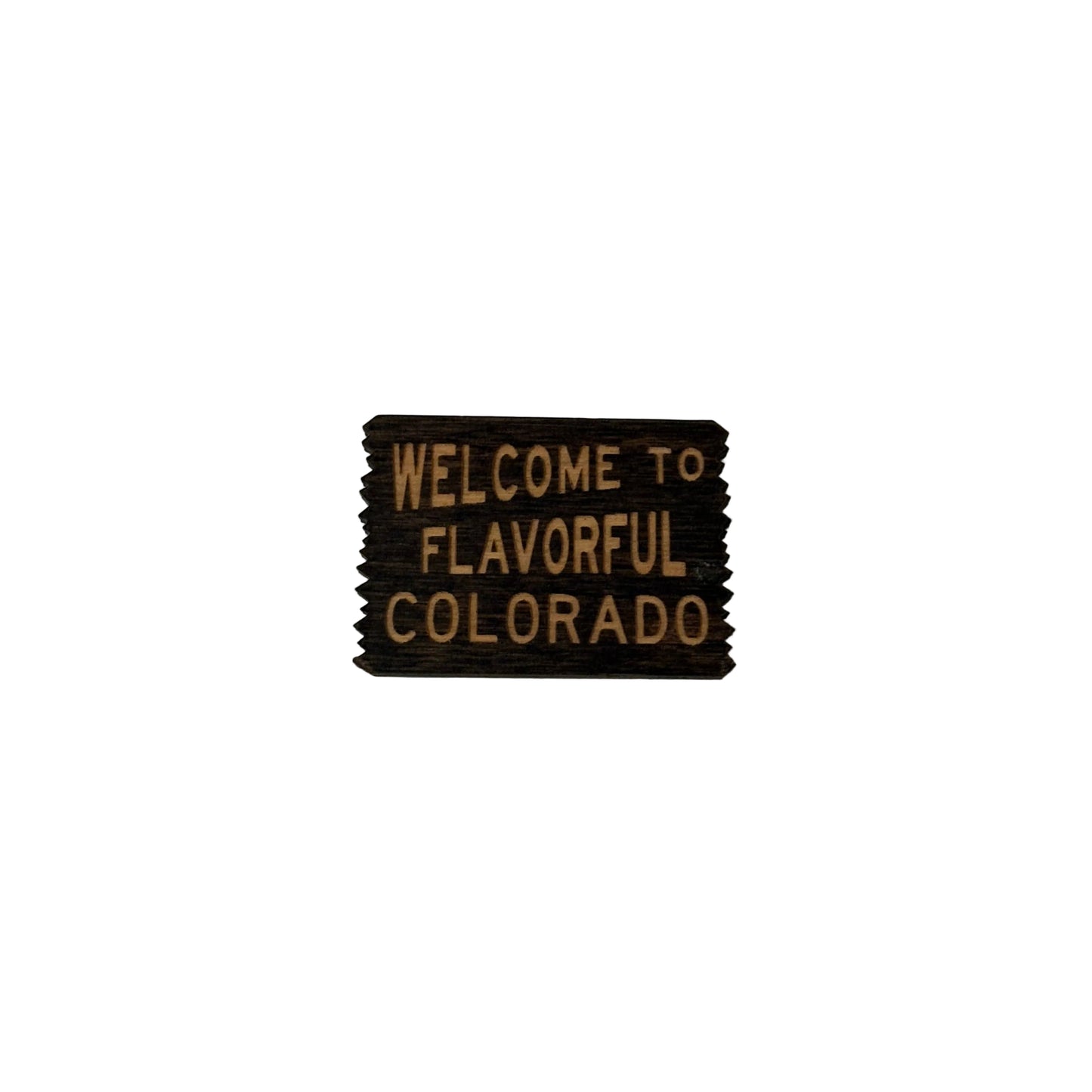 Welcome to Flavorful Colorado® Wooden Magnet