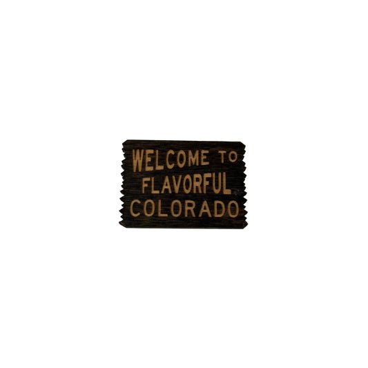Welcome to Flavorful Colorado® Wooden Magnet